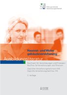 Ausbildungsliteratur - Hausrat- und Wohngeb�udeversicherung