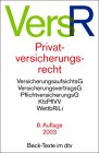 Privatversicherungsrecht (VersR)
