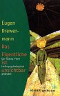 Das Eigentliche ist unsichtbar