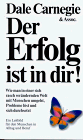 Der Erfolg ist in Dir