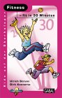 Fitness, fit in 30 Minuten