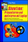 Showtime: Pr�sentieren und motivieren mit Laptop