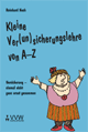 Kleine Ver(un)sicherungslehre von A-Z